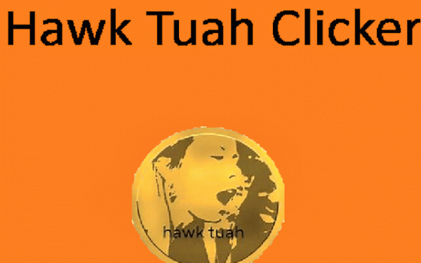Hawk Tuah Clicker Idle Game